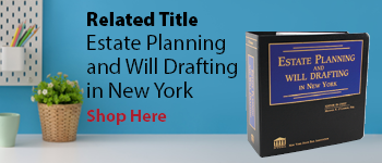 Estate Planning and Will Drafting in NY