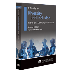 A Guide To Diversity & Inclusion In The 21st Century Workplace, Second Edition