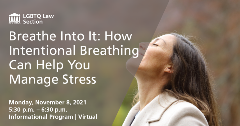 Breathe Into It: How Intentional Breathing Can Help You Manage Stress, Presented on November 8, 2021