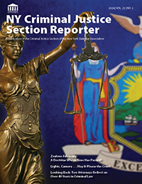 NY Criminal Justice Section Reporter – Vol. 22 No. 2