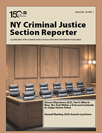 NY Criminal Justice Section Reporter 2025 VOL 24 NO 1 COVER