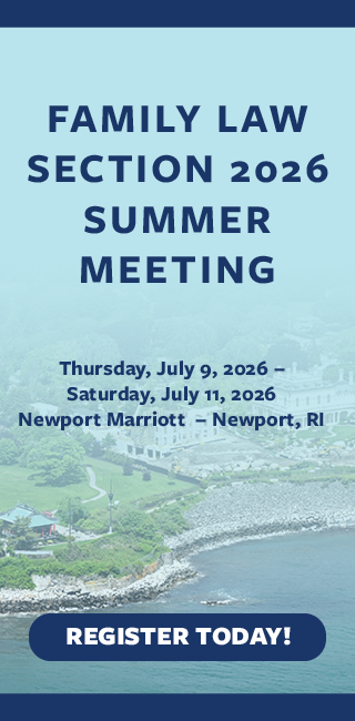 Family Law Section Summer 2026
