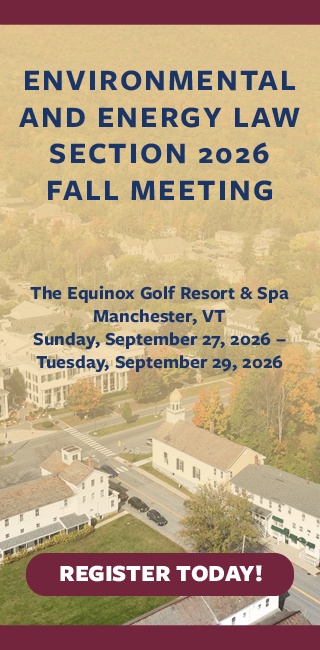 Event flyer for the Environmental and Energy Law Section 2026 Fall Meeting at The Equinox Golf Resort & Spa in Manchester, VT, from September 27-29, 2026. Aerial view of buildings and autumn trees in background.
