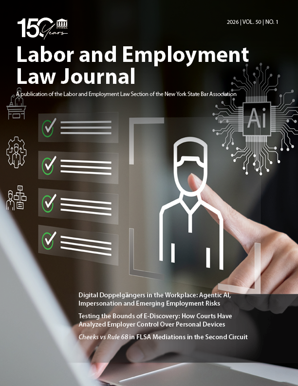 Cover of the Labor and Employment Law Journal featuring a digital outline of a person, AI elements, and article titles on workplace digital risks, E-discovery, and FLSA mediations.
