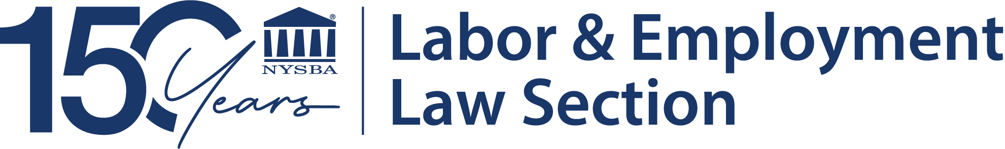 Logo with 150 Years and NYSBA beside Labor & Employment Law Section written in large blue letters, marking the 150th anniversary of the New York State Bar Association.