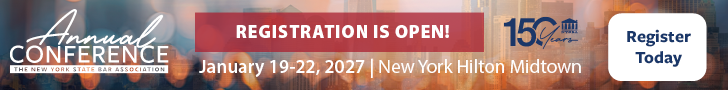 Banner for the New York State Bar Association Annual Conference, January 19-22, 2022, New York Hilton Midtown. Text: REGISTRATION IS OPEN! and Register Today. 150th anniversary logo is included.