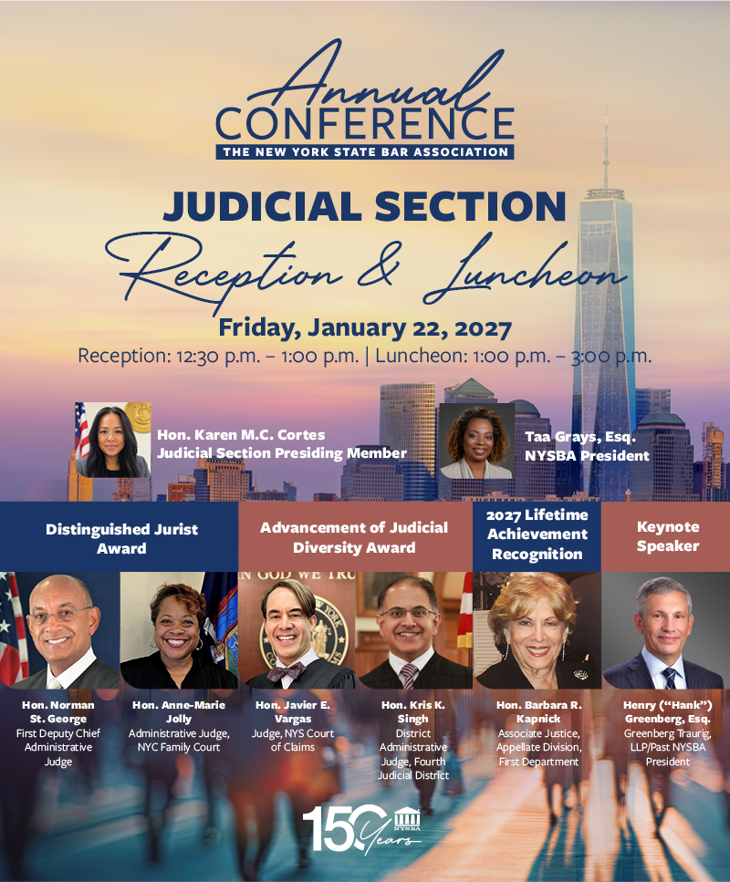 Flyer for the NYSBA Judicial Section Annual Conference Reception & Luncheon on January 22, 2027, featuring photos and names of honorees and speakers.
